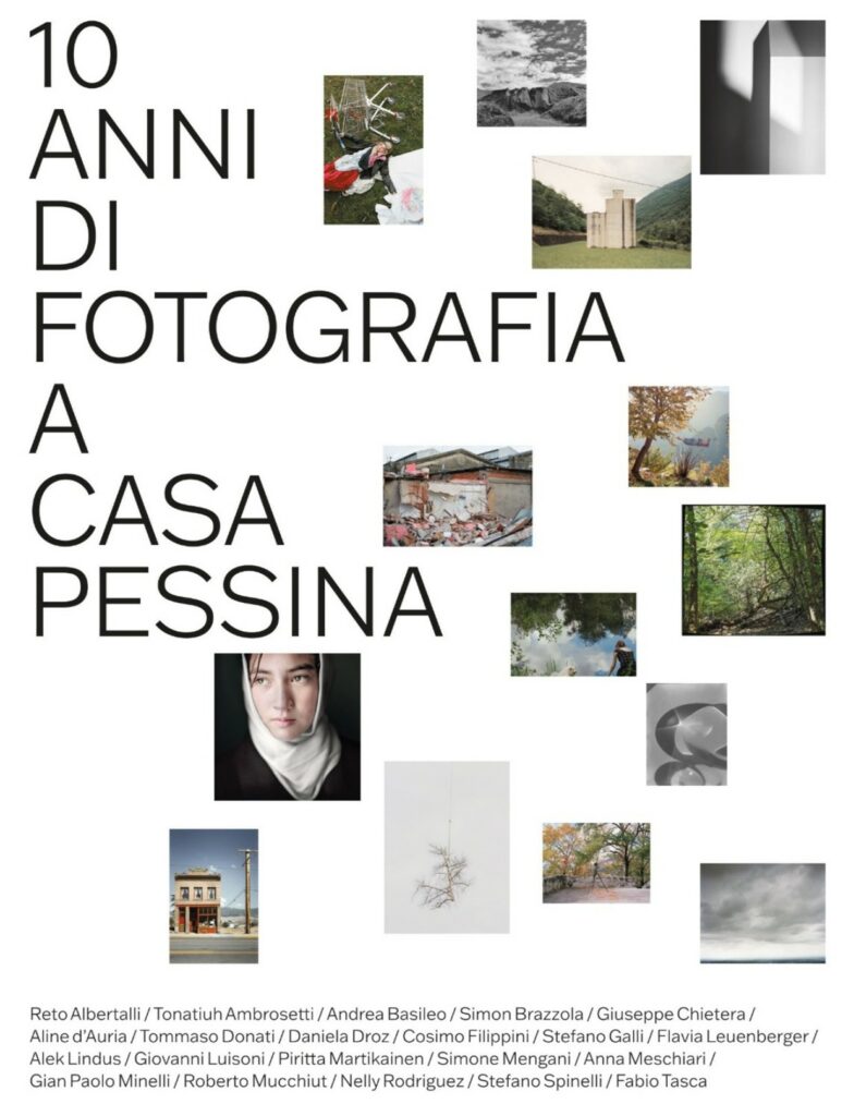 Dieci anni di fotografia a Casa Pessina